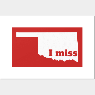 I Miss Oklahoma - My Home State Posters and Art